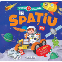 În spațiu. Deschide și descoperă În spațiu. Deschide și descoperă