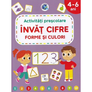 Învăț cifre, forme și culori