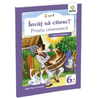 Învăț să citesc! Nivelul 1 Prostia omenească