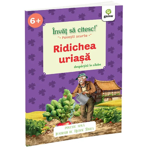 Învăț să citesc povești scurte pe silabe. Ridichea uriasă