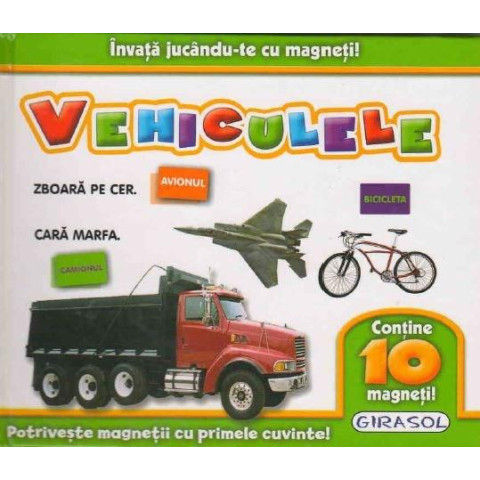 Învață jucându-te cu magneți! Vehiculele