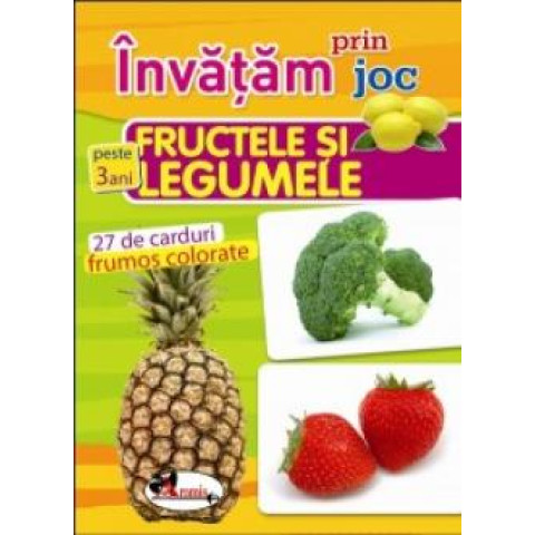 Învățăm prin joc fructele și legumele pentru + 3 ani