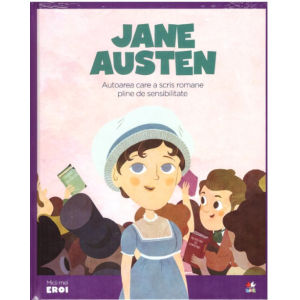 MICII EROI. Jane Austen