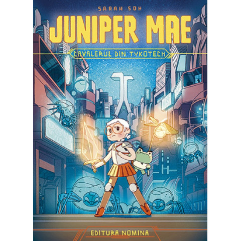Juniper Mae. Cavalerul din Tykotech