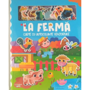 La fermă. Carte cu autocolante senzoriale