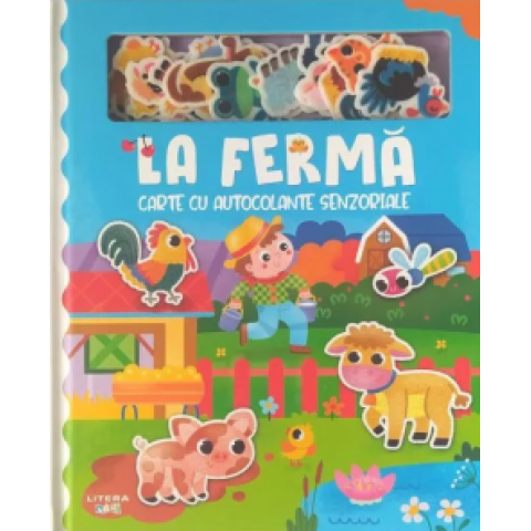 La fermă. Carte cu autocolante senzoriale