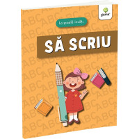 La școală învăț... Să scriu