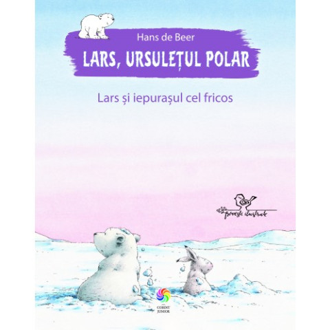 Lars, ursulețul polar. Lars și iepurașul cel fricos