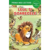 Leul și șoarecele. Prima mea lectură