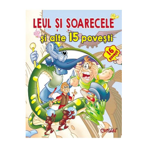 Leul și șoarecele și alte 15 povești