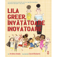 Lila Greer, învățătoare inovatoare Lila Greer, învățătoare inovatoare
