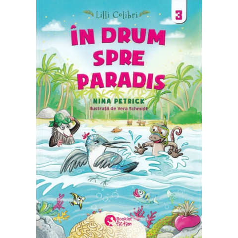 Lilli Colibri. În drum spre Paradis Vol.3