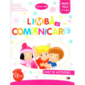 Limbă și comunicare - Caiet de activități- Grupa mică 3-4 ani
