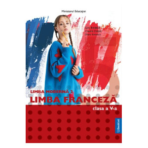 Limba franceză. Limba modernă 2 - Clasa 5 - Manual