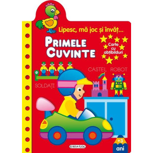 Lipesc, mă joc și învăț - Primele cuvinte