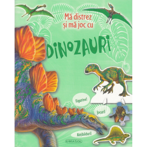 Mă distrez și mă joc cu dinozauri