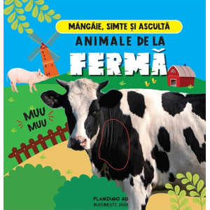 Mângâie, simte și ascultă: Animale de la fermă