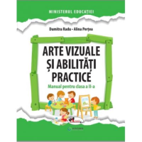 Arte vizuale și abilități practice. Manual pentru clasa a II-a 