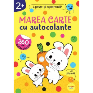 Marea carte cu autocolante 2 ani+