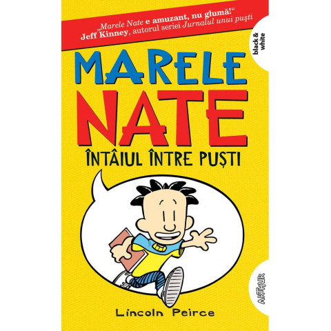 Marele Nate 1. Întâiul între puști 