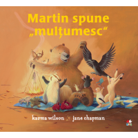 Martin spune ”mulțumesc”