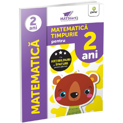 Matematica timpurie pentru 2 ani. Matstart