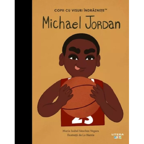 Michael Jordan. Copii cu visuri îndrăznețe