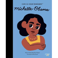 Michelle Obama. Copii cu visuri îndrăznețe