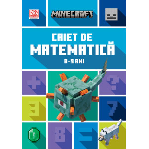 Minecraft - Caiet de matematică 8-9 ani