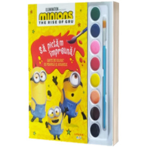 Minions. The Rise of Gru. Să pictăm împreună! Carte de colorat cu pensula și acuarele