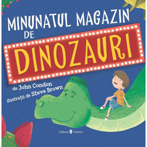 Minunatul magazin de dinozauri