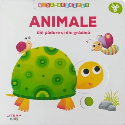 Misc și descopăr: Animale din pădure și din grădină