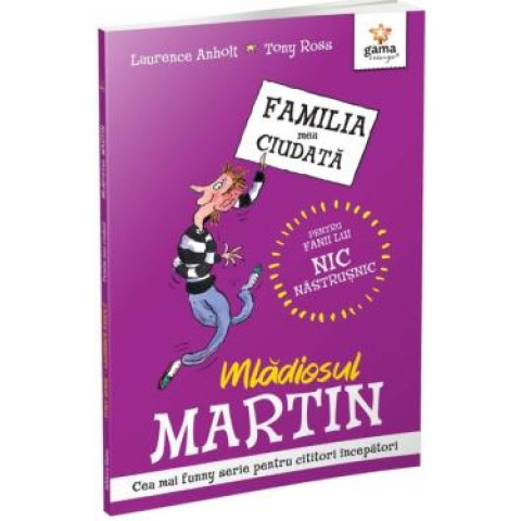 Mlădiosul Martin. Familia mea ciudată