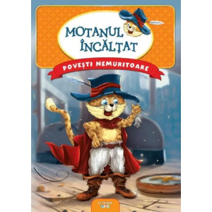 Motanul încălțat. Povești nemuritoare