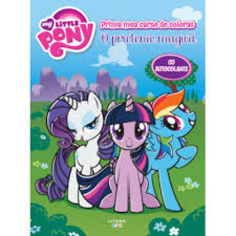 My Little Pony. O prietenie magică. Prima mea carte de colorat