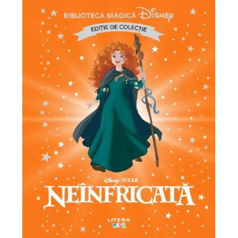 Neînfricata. Biblioteca magică Disney