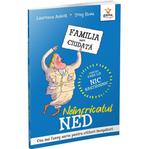 Neînfricatul Ned. Familia mea ciudată