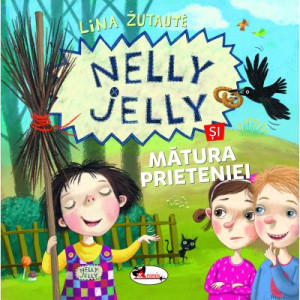 Nelly Jelly și mătura prieteniei