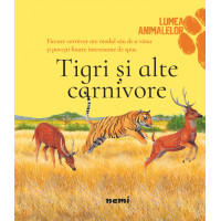 Tigri și alte carnivore