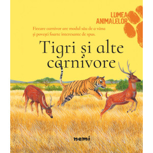 Tigri și alte carnivore