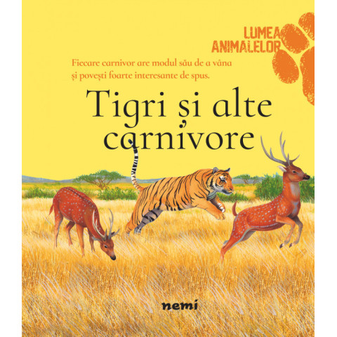 Tigri și alte carnivore