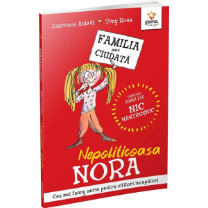 Nepoliticoasa Nora. Familia mea ciudată