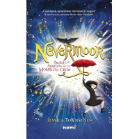 Nevermoor. Probele de admitere ale lui Morrigan Crow