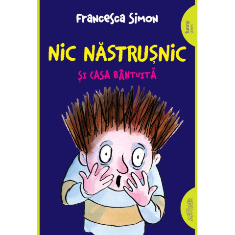 Nic Năstrușnic și casa bântuită