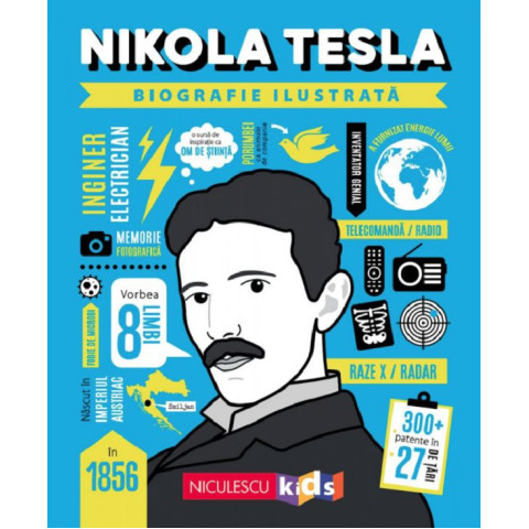 Nikola Tesla. Biografie ilustrată