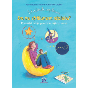 Întrebările copilăriei - De ce strălucesc stelele?