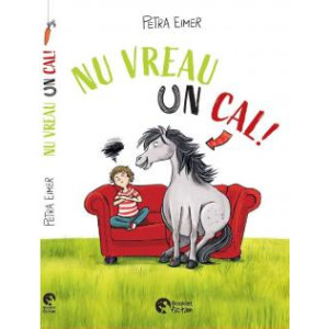 Nu vreau un cal