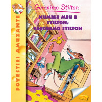 Numele meu e Stilton, Geronimo Stilton