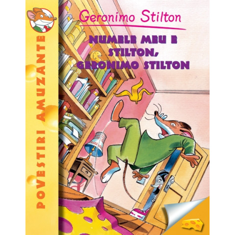 Numele meu e Stilton, Geronimo Stilton