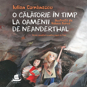 O călătorie în timp la oamenii de Neanderthal